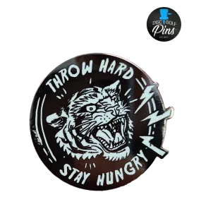 Throw Hard, Stay Hungry! Disc Golf Pin